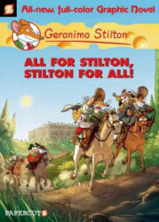 Geronimo Stilton 15: All For Stilton, Stilton For All! - Geronimo Stilton (ISBN: 9781629911496)