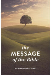 The Message of the Bible (ISBN: 9781682163801)