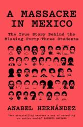 A Massacre in Mexico (ISBN: 9781788731492)