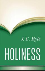 Holiness - John Charles Ryle (ISBN: 9781848715066)