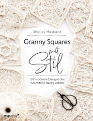 Granny Squares mit Stil - @Spincushions (ISBN: 9783747406441)