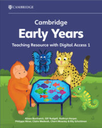 Cambridge Early Years Teaching Resource with Digital Access 1 - Alison Borthwick, Gill Budgell, Kathryn Harper, Philippa Hines, Claire Medwell, Cherri Moseley, Elly Schottman (ISBN: 9781009387729)