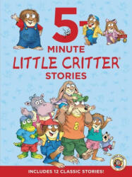 Little Critter: 5-Minute Little Critter Stories: Includes 12 Classic Stories! - Mercer Mayer (ISBN: 9780063297722)