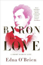 Byron in Love - Edna O'Brien (ISBN: 9780393338478)