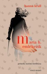 Maria H. emlékezik (ISBN: 9789633031223)