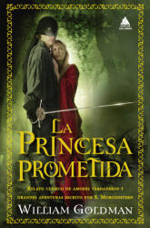 LA PRINCESA PROMETIDA - GOLDMAN, WILLIAM (ISBN: 9788419703538)