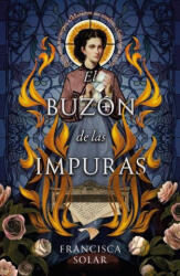 EL BUZON DE LAS IMPURAS | SOLAR, FRANCISCA (ISBN: 9788410085039)
