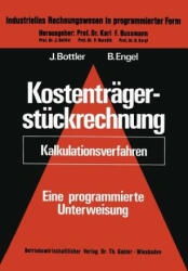 Kostentr gerst ckrechnung (Kalkulationsverfahren) - Jörg Bottler, Karl F. Bussmann (2013)