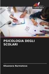 Psicologia Degli Scolari (ISBN: 9786208054519)