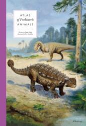 Atlas of Prehistoric Animals (ISBN: 9788000072920)