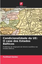 Condicionalidade da UE: O caso dos Estados B (ISBN: 9786208018825)