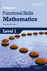 Edexcel Functional Skills Mathematics Level 1 Student Book - Tony Cushen (2007)