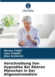 Verschreibung Von Hypnotika Bei (ISBN: 9786208041243)