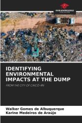 Identifying Environmental Impacts at the Dump (ISBN: 9786208037093)