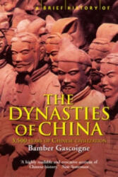 Brief History of the Dynasties of China - Bamber Gascoigne (2003)