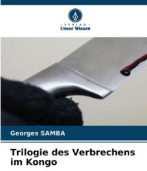 Trilogie des Verbrechens im Kongo (ISBN: 9786208087180)