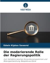 Die moderierende Rolle der Regierungspolitik (ISBN: 9786208083960)