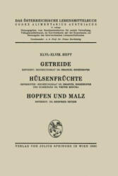 Getreide / Hulsenfruchte / Hopfen Und Malz - Emanuel Rogenhofer, Viktor Moucka, Siegfried Iritzer, Franz Zaribnicky (2013)