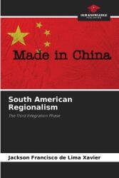 South American Regionalism (ISBN: 9786207888474)