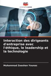 Interaction des dirigeants d'entreprise avec l (ISBN: 9786208022860)