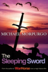 Sleeping Sword - Michael Morpurgo (2008)