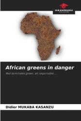 African greens in danger (ISBN: 9786207909995)