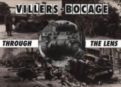 Villers-Bocage Through the Lens - Daniel Taylor (1999)