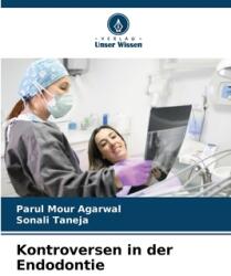 Kontroversen in der Endodontie (ISBN: 9786207788187)