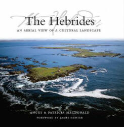 The Hebrides: An Aerial View of a Cultural Landscape (2010)