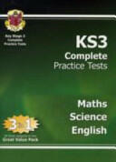 KS3 Complete Practice Tests - Maths Science & English (2009)