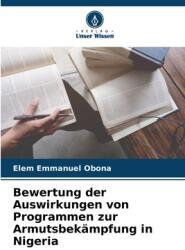 Bewertung der Auswirkungen von Programmen zur Armutsbek (ISBN: 9786207778102)