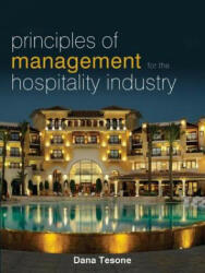 Principles of Management for the Hospitality Industry - Dana Tesone (ISBN: 9781856177993)