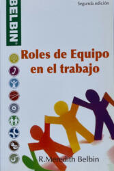 Team Roles at Work - Meredith R. Belbin (ISBN: 9781856178006)