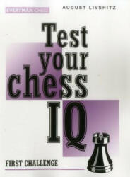 Test Your Chess IQ: First Challenge (2005)