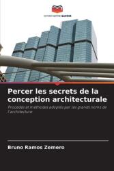 Percer les secrets de la conception architecturale (ISBN: 9786207627356)