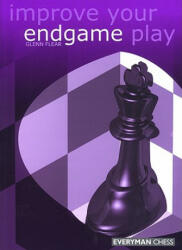 Improve Your Endgame Play - Glenn Flear (2006)