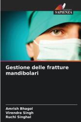 Gestione delle fratture mandibolari (ISBN: 9786207695430)