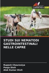 Studi Sui Nematodi Gastrointestinali Nelle Capre (ISBN: 9786207657728)