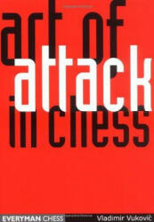 Art of Attack in Chess - Vukovic (2001)