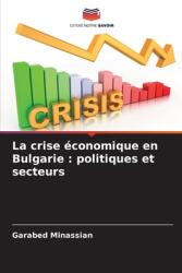 La crise (ISBN: 9786207616480)