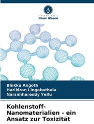 Kohlenstoff-Nanomaterialien - ein Ansatz zur Toxizit (ISBN: 9786207607174)