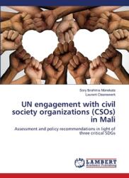 UN engagement with civil society organizations (CSOs) in Mali (ISBN: 9786207467150)