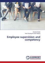 Employee supervision and competency (ISBN: 9786207463701)