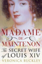 Madame De Maintenon - Veronica Buckley (2009)