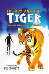 Boy and the tiger and other stories for 9 to 11 year olds - Ray Burrows, Corrine Burrows (2008)