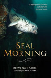 Seal Morning - Rowena Farre (2008)