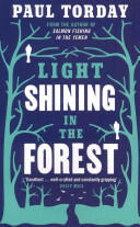 Light Shining in the Forest (2013)