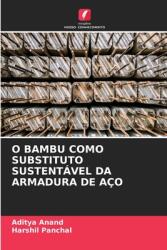 O Bambu Como Substituto Sustent (ISBN: 9786207289707)