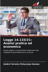 Legge 14.133/21: Analisi pratica ed economica (ISBN: 9786207137206)