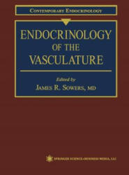 Endocrinology of the Vasculature - J. R. Sowers (2013)